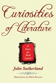 Curiosities of Literature - John Sutherland