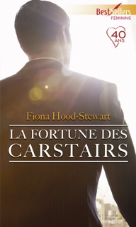 La fortune des Carstairs by Fiona Hood-Stewart