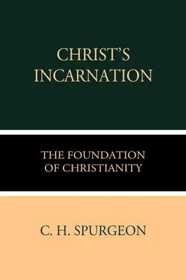 Read: Book Christ's Incarnation the Foundation of Christianity