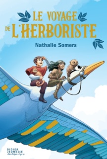 Le Voyage de l'herboriste by Nathalie Somers & Juliette LAUDE
