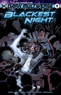 Tales from the Dark Multiverse: Blackest Night (2019-2019) #3 by Tim Seeley & Kyle Hotz