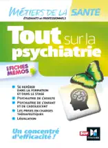 Tout sur la psychiatrie - Infirmier -IFSI - DEI - Révision