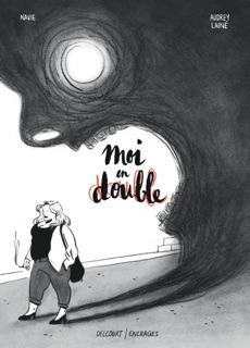 Moi en Double by Navie & Audrey Lainé