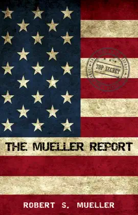 Read: The Mueller Report: Book Report On The Investigation Into Russian Interference In The 2016 Presidential Election