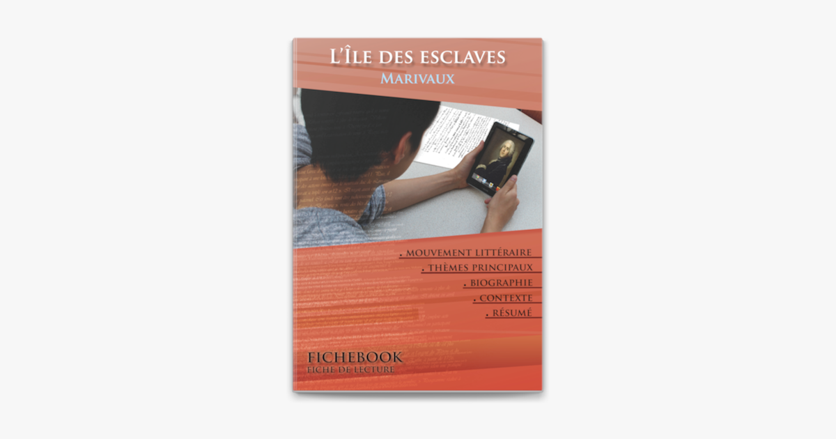 L'ile Des Esclaves Nombre De Pages Fiche de lecture L'Ile des esclaves - Résumé détaillé et analyse
