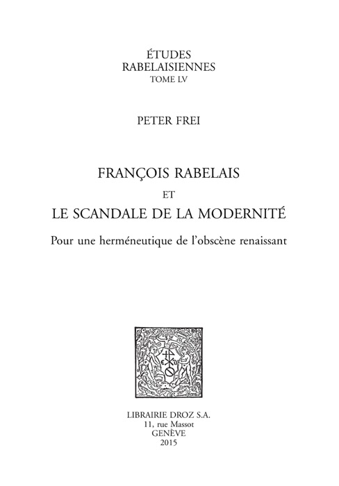 François Rabelais et le scandale de la modernité