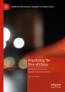 Regulating the Rise of China by Michael Peters