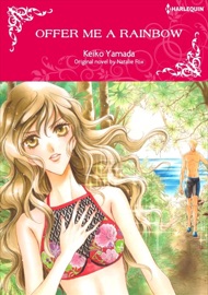 Offer Me A Rainbow - Keiko Yamada & NATALIE FOX