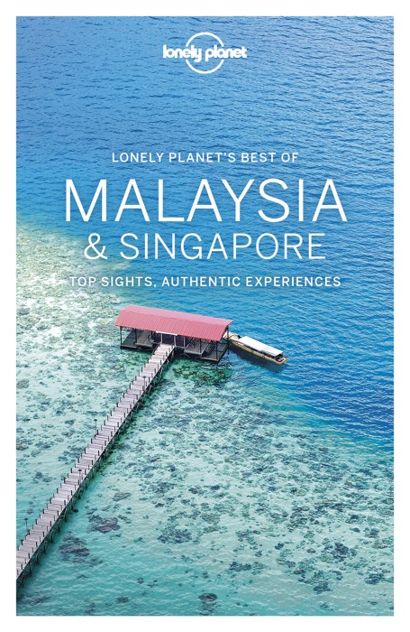 Best of Malaysia & Singapore Travel Guide