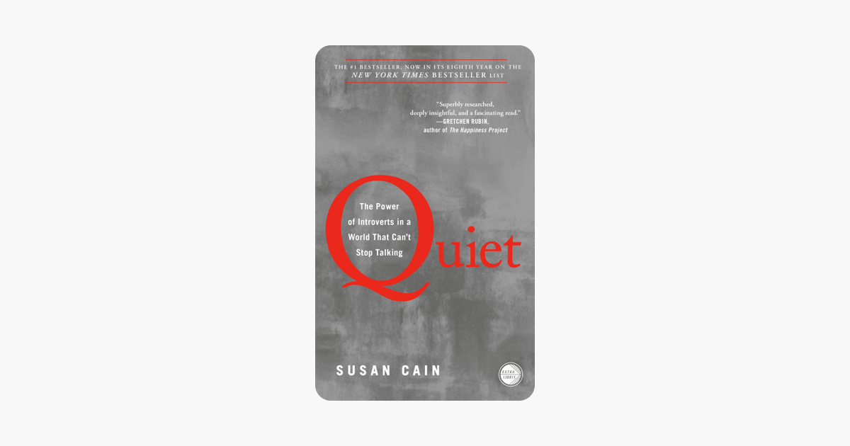 Quiet - Susan Cain Quiet - Susan Cain