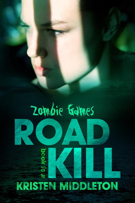 Road Kill (Book Four)