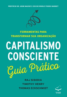 Capa do livro Capitalismo Consciente de John Mackey e Raj Sisodia