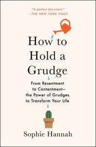 How to Hold a Grudge