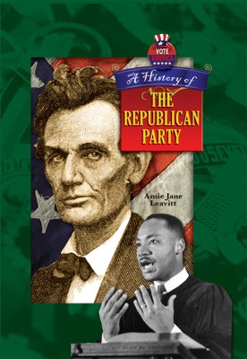 A History of the Republican Party