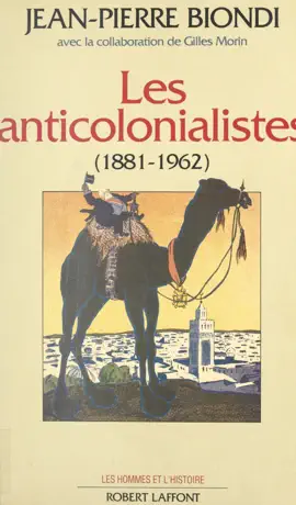 Read: Les anticolonialistes, 1881-1962 Book