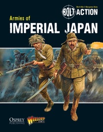 Bolt Action: Armies of Imperial Japan - Warlord Games & Agis Neugebauer