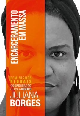 Capa do livro Encarceramento em Massa de Juliana Borges