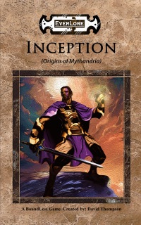 Inception: Origin of Mythandria by David Thompson
