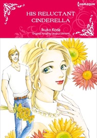 His Reluctant Cinderella - Ikuko Koda & Jessica Gilmore