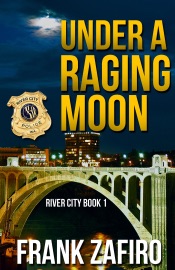 Under a Raging Moon - Frank Zafiro
