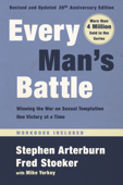 Every Man's Battle, Revised and Updated 20th Anniversary Edition - Stephen Arterburn, Fred Stoeker & Mike Yorkey