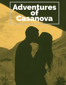 Read: ADVENTURES OF CASANOVA Book