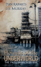 Hounds of the Underworld - Dan Rabarts & Lee Murray