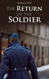 The Return of the Soldier - Rebecca West
