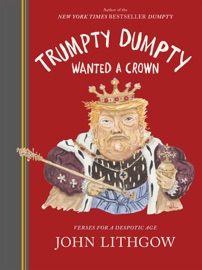Trumpty Dumpty Wanted a Crown - John Lithgow