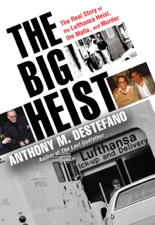 The Big Heist - Anthony M. DeStefano Cover Art