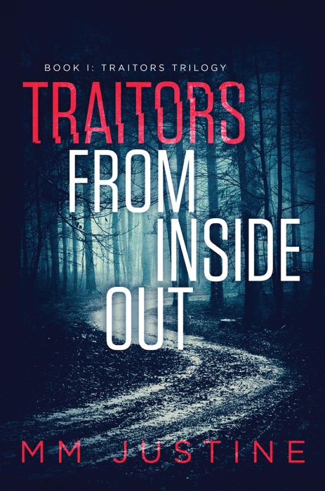 Traitors from Inside Out: Book 1