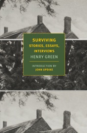Surviving - Henry Green, John Updike, Matthew Yorke & Sebastian Yorke