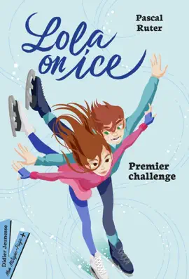 Read: Lola on Ice, Premier Book challenge