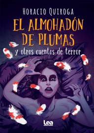 El almohadón de plumas - Horacio Quiroga