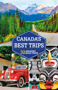 Canada's Best Trips Travel Guide - Lonely Planet Cover Art