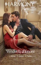 Vendetta d'amore - Janette Kenny, Caitlin Crews & Victoria Parker