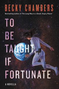 To Be Taught, If Fortunate - Becky Chambers Cover Art