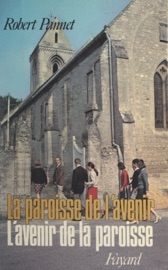 L'avenir de la paroisse, la paroisse de l'avenir - Robert Pannet
