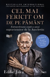 Cel mai fericit om de pe pamant - Eddie Jaku