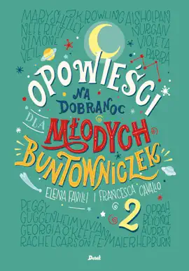 Read: Opowieści na dobranoc Book dla młodych buntowniczek 2