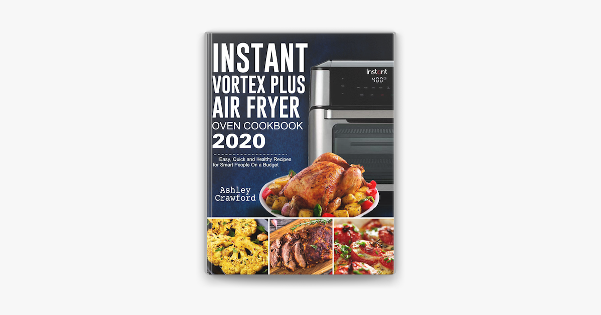 Instant Vortex Plus Air Fryer Oven Review - Renee Nicole's Kitchen