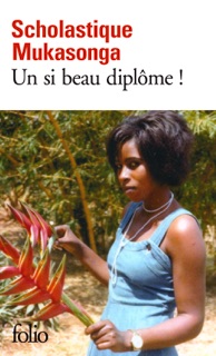 Un si beau diplôme ! by Scholastique Mukasonga