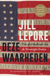Deze waarheden by Jill Lepore