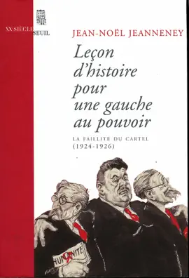 Read: Leçon d'histoire pour une gauche au pouvoir. La faillite du Cartel (1924-1926) Book