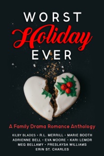 Worst Holiday Ever by Kilby Blades