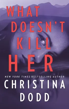 Read: What Doesn't Kill Her Book
