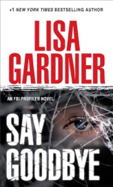 Say Goodbye - Lisa Gardner