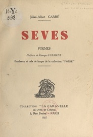 Sèves - Julien-Albert Carré