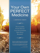 Your Own Perfect Medicine - Martha M. Christy