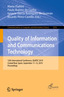 Quality of Information and Communications Technology by Mario Piattini, Paulo Rupino da Cunha, Ignacio García Rodríguez de Guzmán & Ricardo Pérez-Castillo